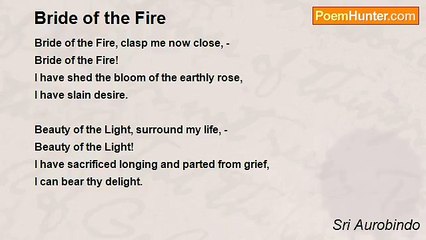 Sri Aurobindo - Bride of the Fire