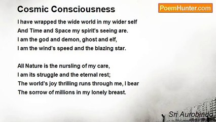 Sri Aurobindo - Cosmic Consciousness
