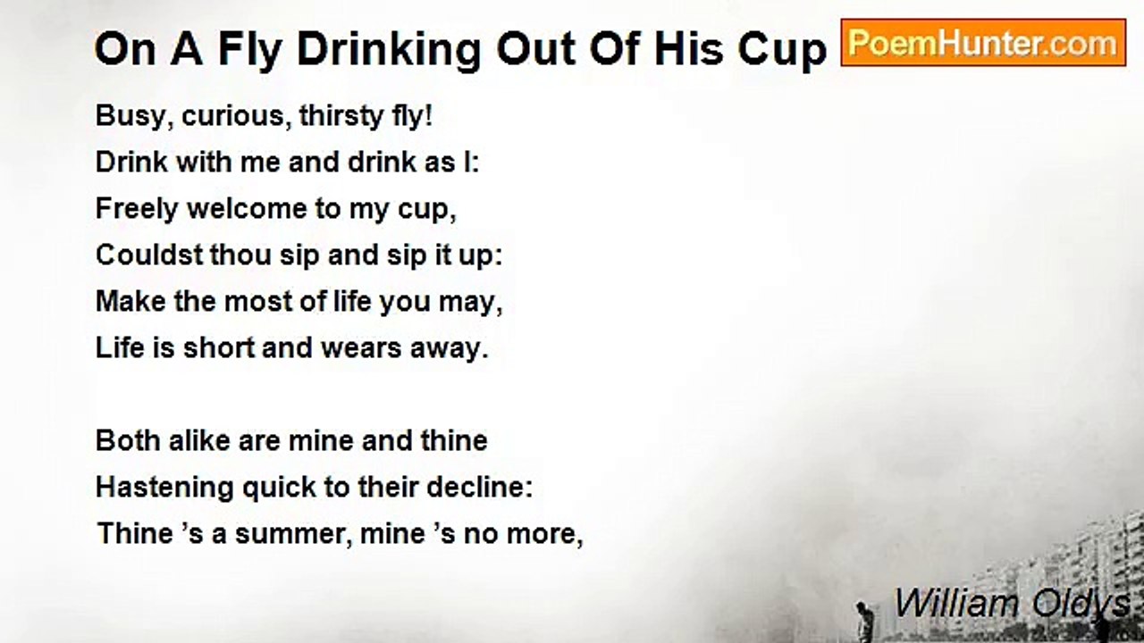 William Oldys - On A Fly Drinking Out Of His Cup