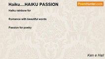 Ken e Hall - Haiku....HAIKU PASSION