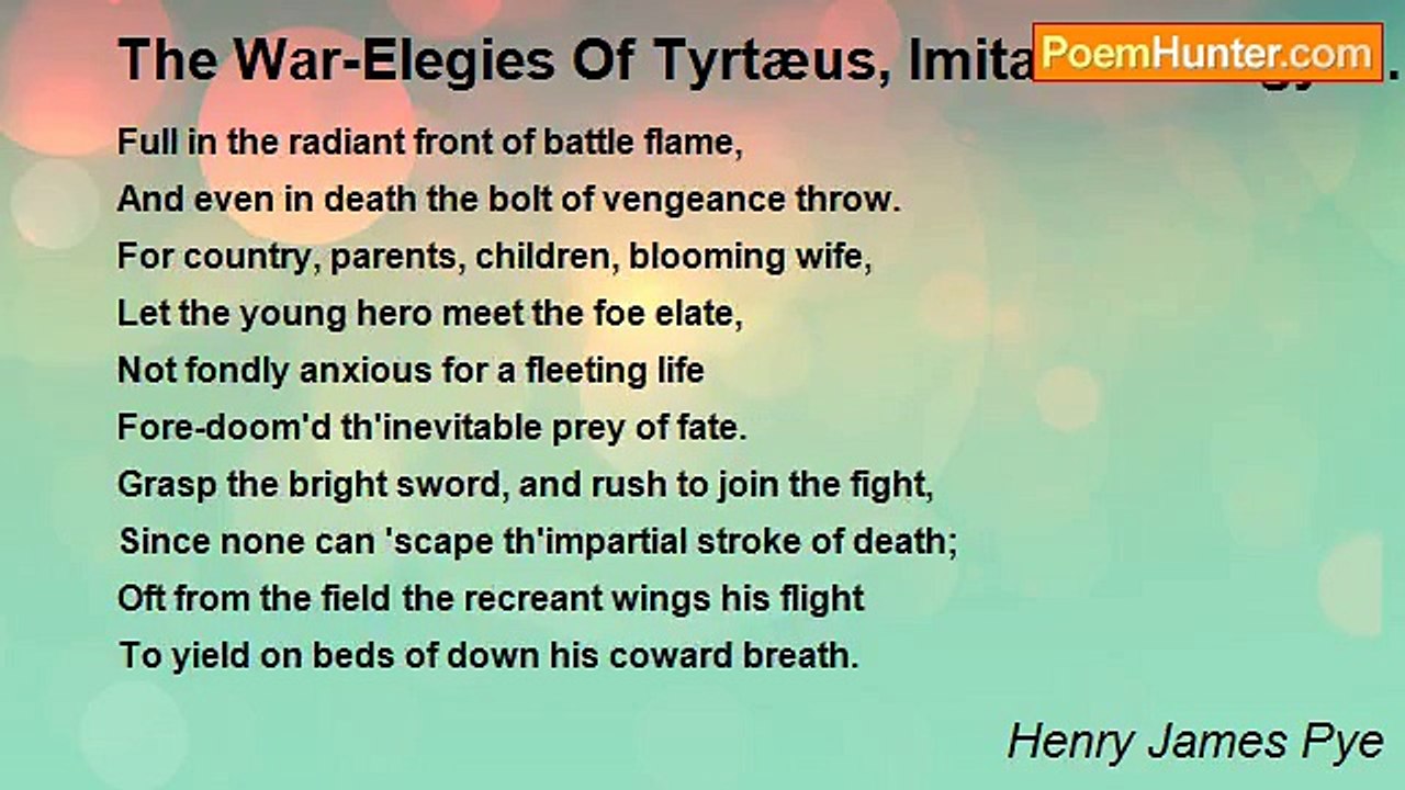 Henry James Pye - The War-Elegies Of Tyrtæus, Imitated:  Elegy  II.