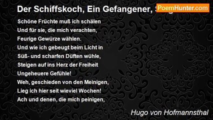 Hugo von Hofmannsthal - Der Schiffskoch, Ein Gefangener, Singt: