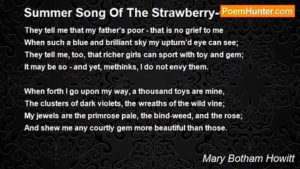 Mary Botham Howitt - Summer Song Of The Strawberry-Girl