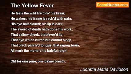 Lucretia Maria Davidson - The Yellow Fever