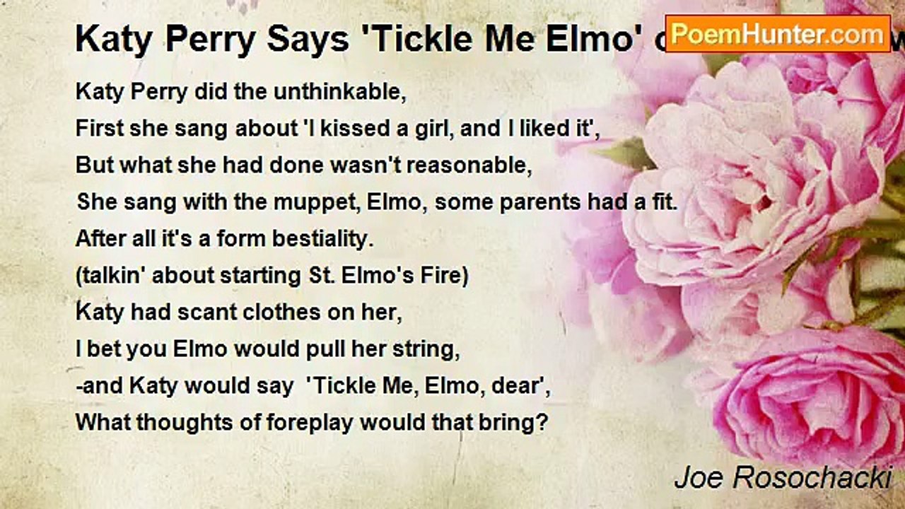 Joe Rosochacki - Katy Perry Says 'Tickle Me Elmo' or Tell Me How to get to Sext-a-me-Street
