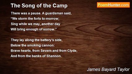 James Bayard Taylor - The Song of the Camp