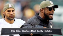 Flip Side: The Steelers Biggest Mistake