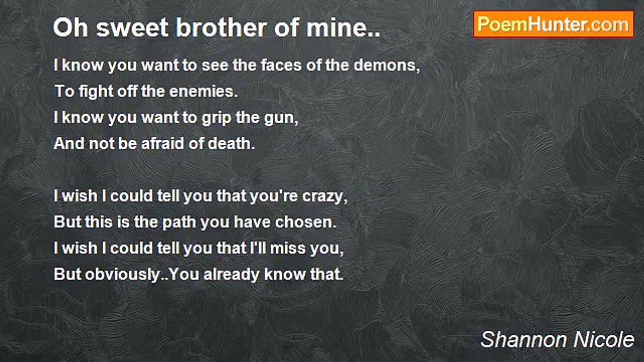 Shannon Nicole - Oh sweet brother of mine..