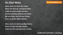 Gotthold Ephraim Lessing - An Den Wein