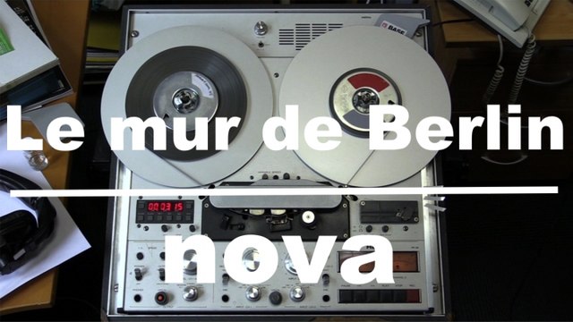Mur de Berlin 20 ans après - Archives Radio Nova