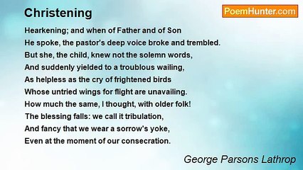 George Parsons Lathrop - Christening