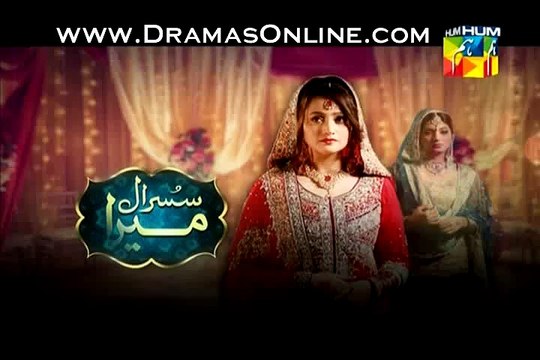 Susraal Mera Episode 32 By Hum Tv 10th November 2014 Full Episode