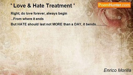 Enrico Morilla - ' Love & Hate Treatment '