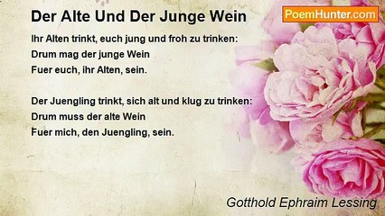 Gotthold Ephraim Lessing - Der Alte Und Der Junge Wein