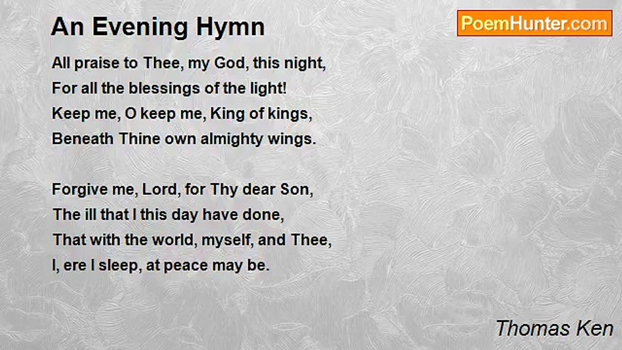 Thomas Ken - An Evening Hymn