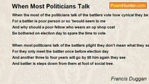 Francis Duggan - When Most Politicians Talk