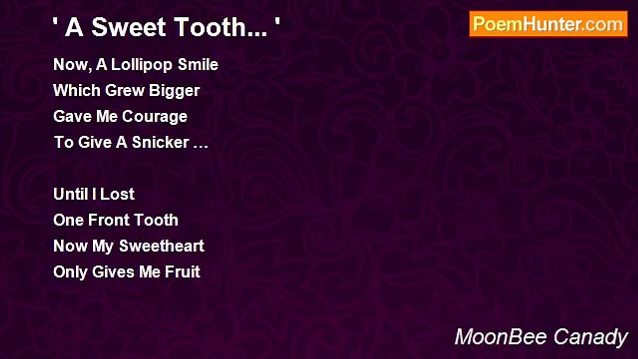 MoonBee Canady - ' A Sweet Tooth... '