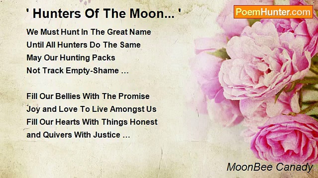 MoonBee Canady - ' Hunters Of The Moon... '