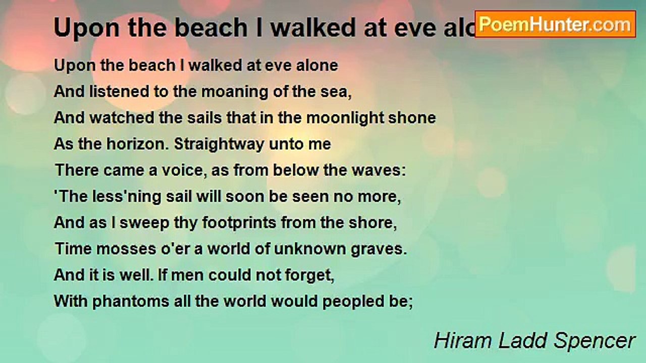 Hiram Ladd Spencer - Upon the beach I walked at eve alone