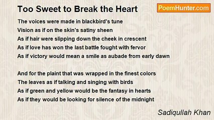 Sadiqullah Khan - Too Sweet to Break the Heart