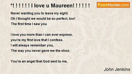 John Jenkins - *! ! ! ! ! ! I love u Maureen! ! ! ! ! !