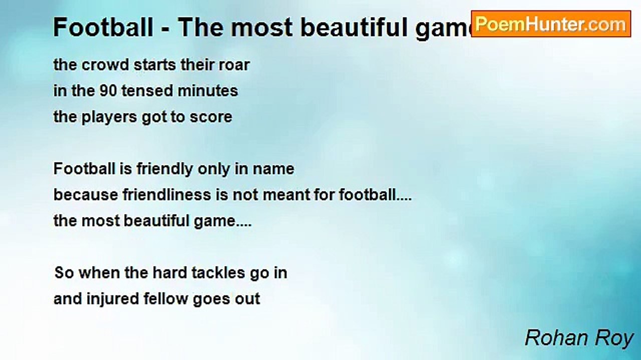 Rohan Roy - Football - The most beautiful game