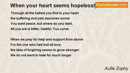 Aufie Zophy - When your heart seems hopelessly broken...