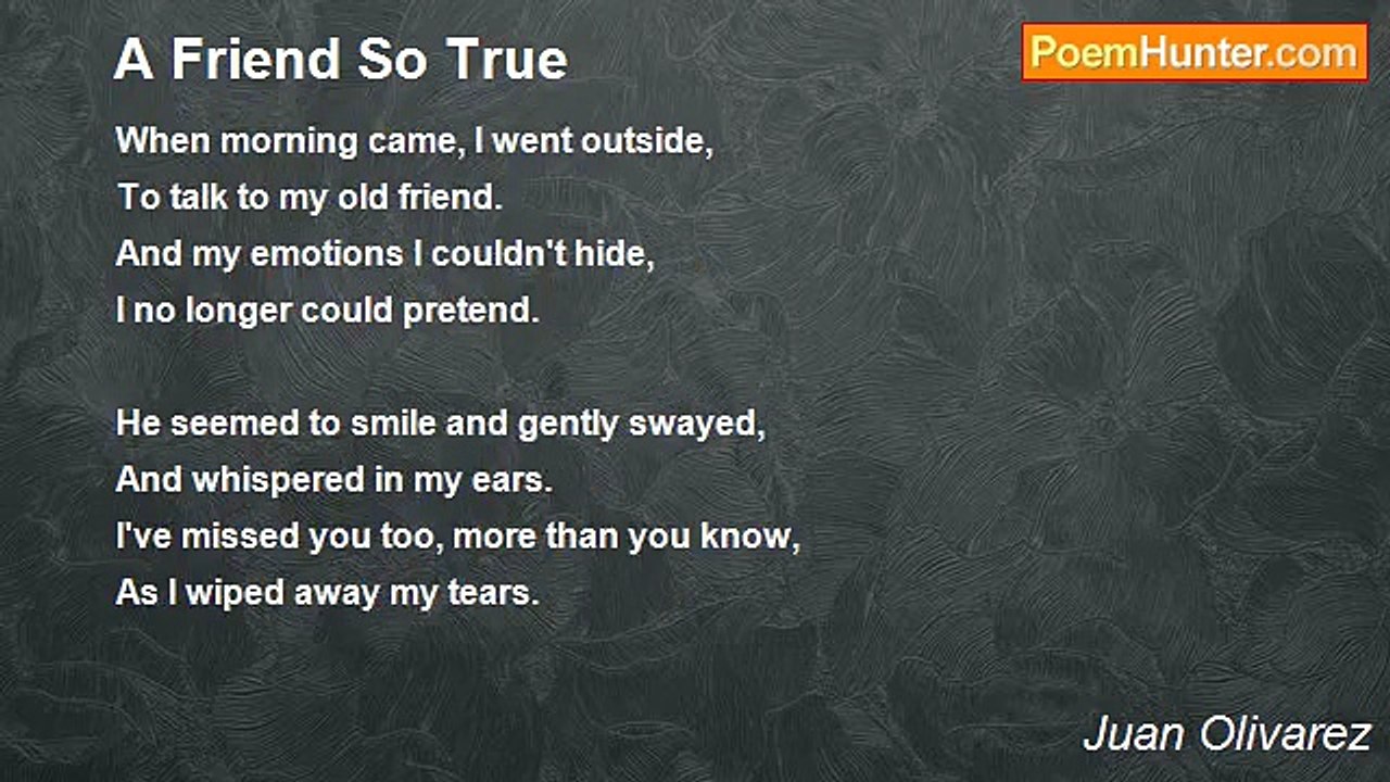 Juan Olivarez - A Friend So True