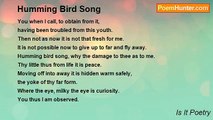 Is It Poetry - Humming Bird Song