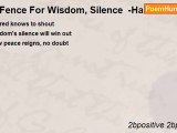 2bpositive 2bpositive - A Fence For Wisdom, Silence  -Haiku