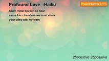 2bpositive 2bpositive - Profound Love  -Haiku