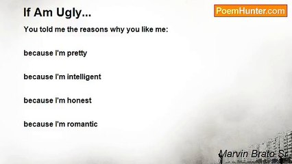 Marvin Brato Sr - If Am Ugly...