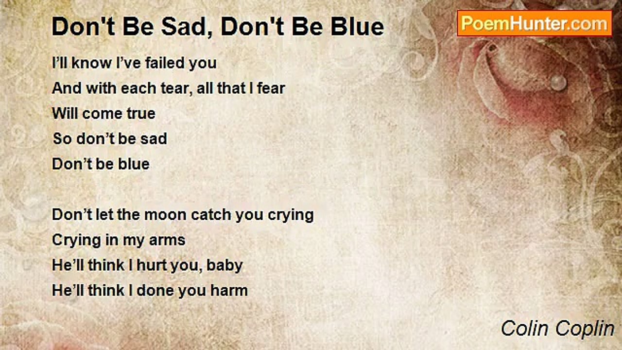 Colin Coplin - Don't Be Sad, Don't Be Blue