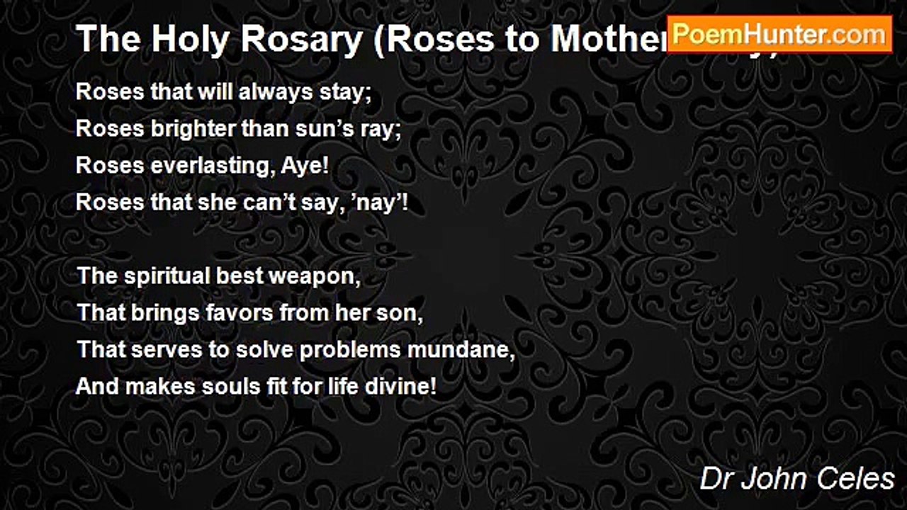 Dr John Celes - The Holy Rosary (Roses to Mothe...