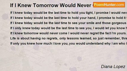 Diana Lopez - If I Knew Tomorrow Would Never Come