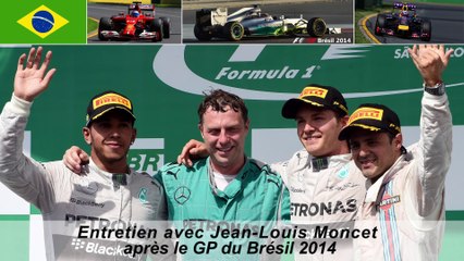 Entretien avec Jean-Louis Moncet après le Grand Prix du Brésil 2014