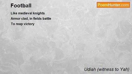 Udiah (witness to Yah) - Football