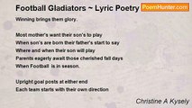 Christine A Kysely - Football Gladiators ~ Lyric Poetry