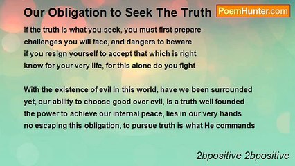 2bpositive 2bpositive - Our Obligation to Seek The Truth