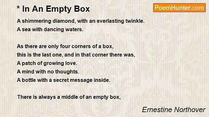 Ernestine Northover - * In An Empty Box