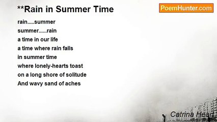 Catrina Heart - **Rain in Summer Time