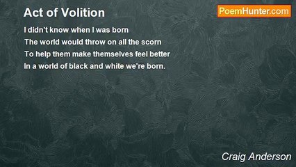 Craig Anderson - Act of Volition