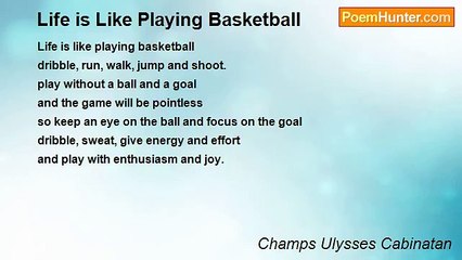 Champs Ulysses Cabinatan - Life is Like Playing Basketball