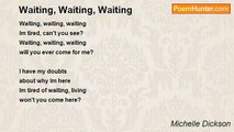 Michelle Dickson - Waiting, Waiting, Waiting