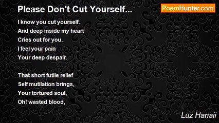 Luz Hanaii - Please Don't Cut Yourself...