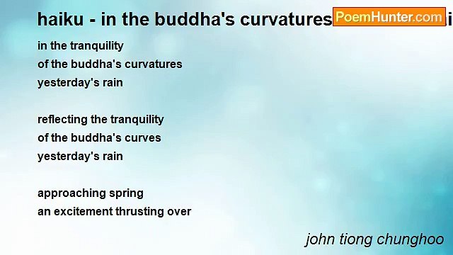 john tiong chunghoo - haiku - in the buddha's curvatures and other haiku