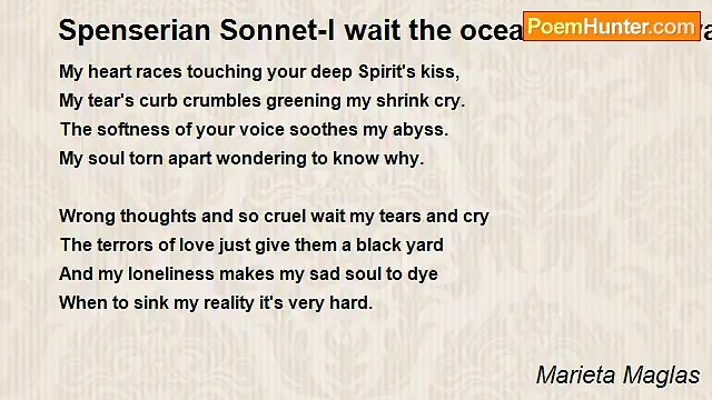 Marieta Maglas - Spenserian Sonnet-I wait the ocean waves to wash my soul
