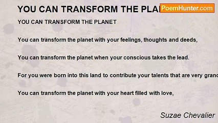 Suzae Chevalier - YOU CAN TRANSFORM THE PLANET