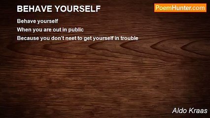 Aldo Kraas - BEHAVE YOURSELF
