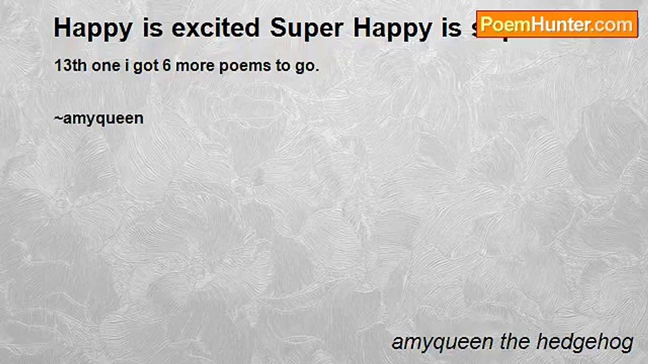 amyqueen the hedgehog - Happy is excited Super...